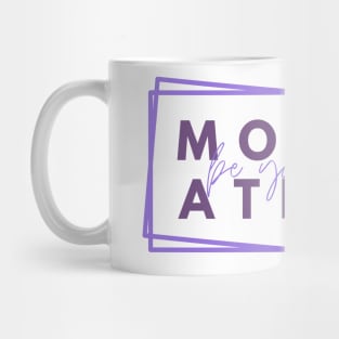 Be your Own Motivation - Purple Mug